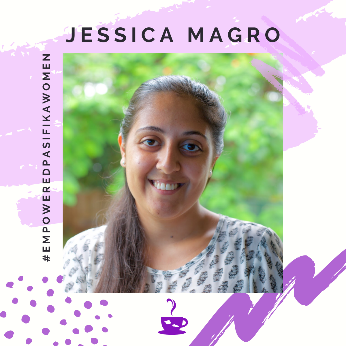 #EmpoweredPasifikaWomen – Jessica Magro